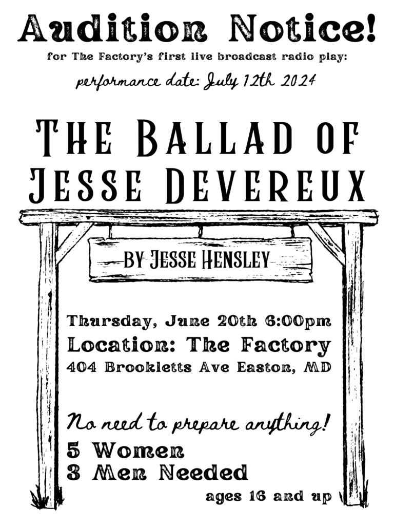 Audition Notice - The Ballad of Jesse Devereaux